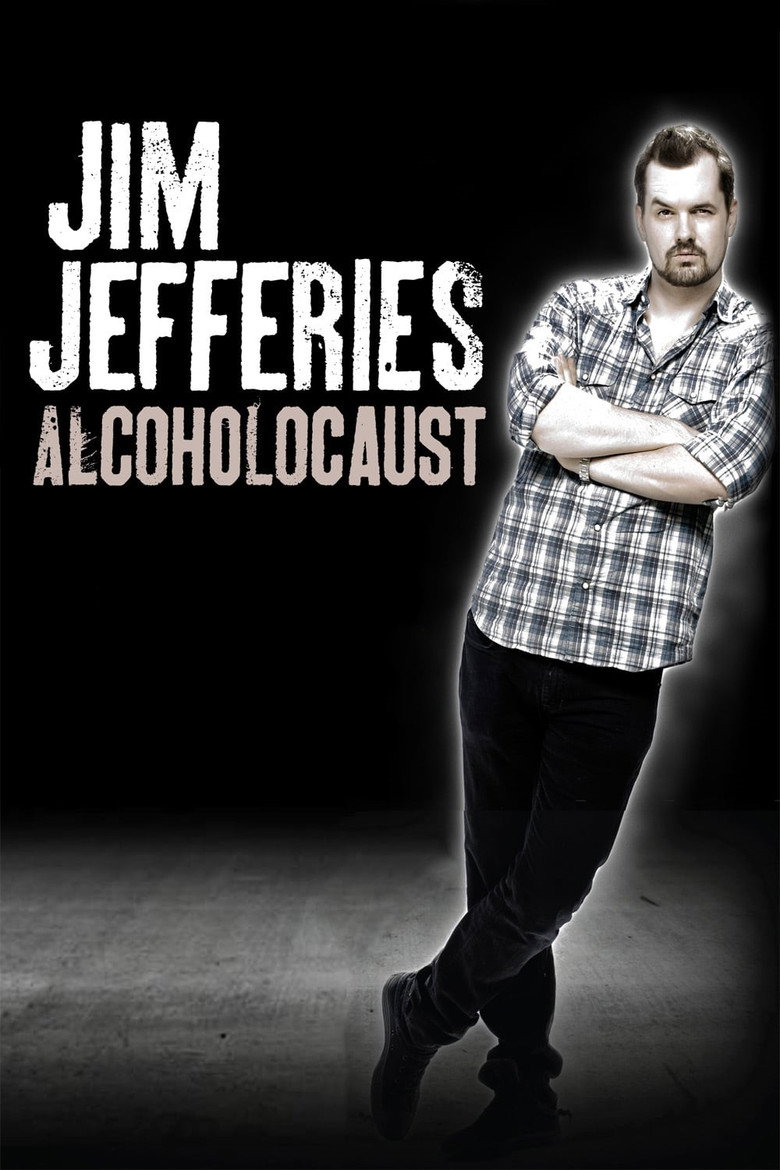 Jim Jefferies: Alcoholocaust (2010) — affiche film et bande-annonce