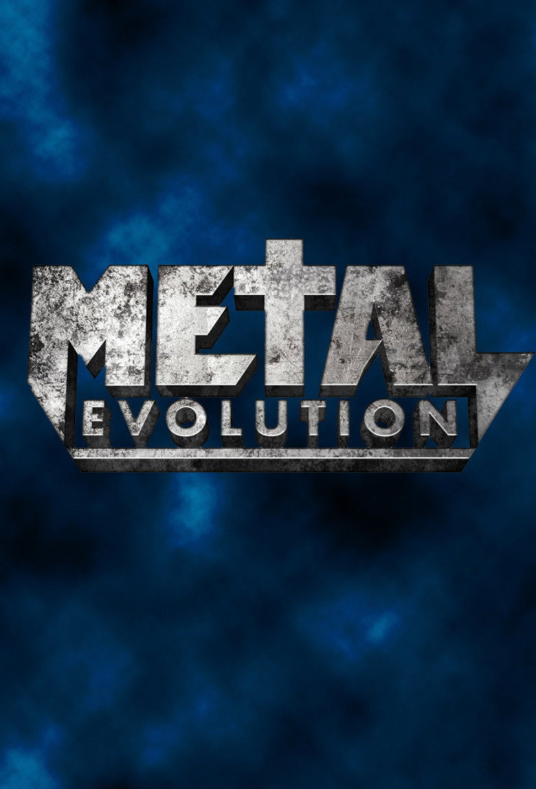 Metal Evolution (2011) — affiche série