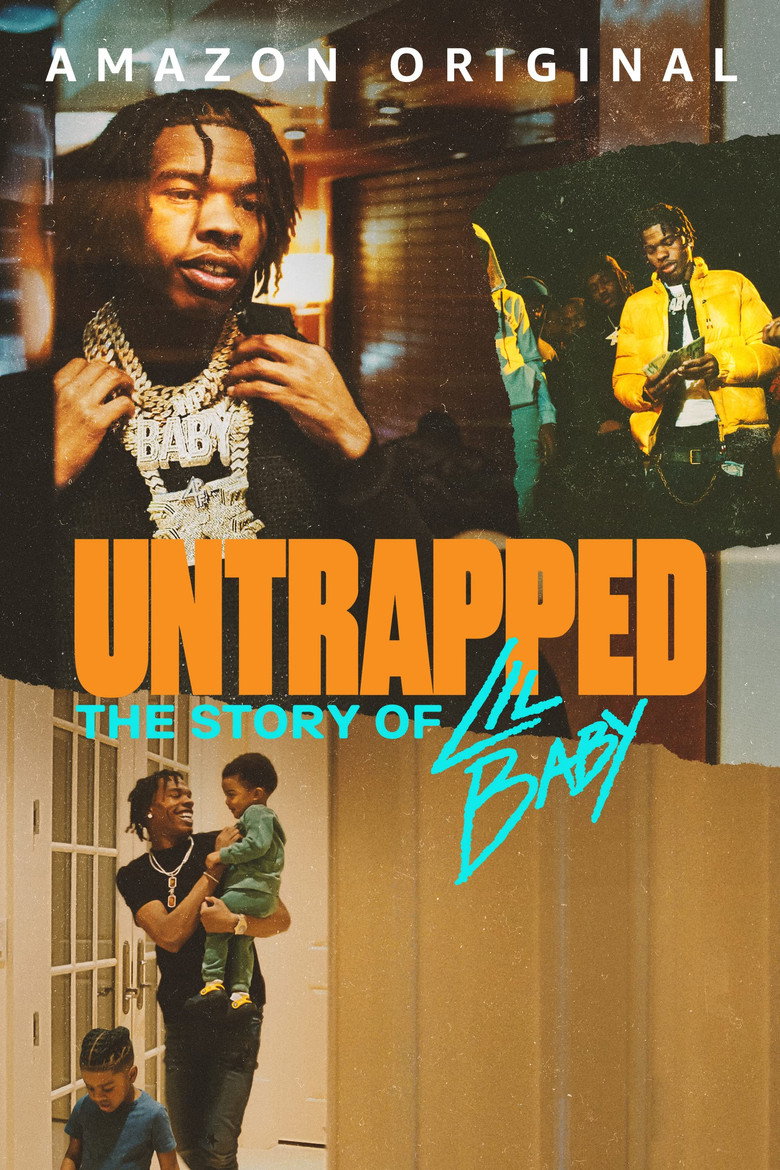 Untrapped: The Story of Lil Baby (2022) — affiche film et bande-annonce