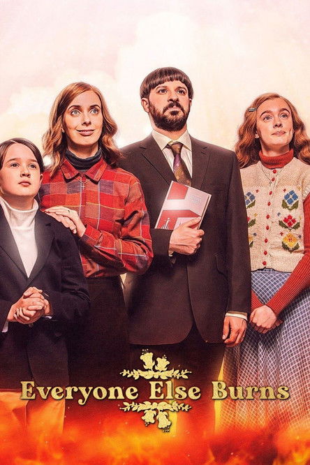 Everyone Else Burns (2023) — affiche série et bande-annonce
