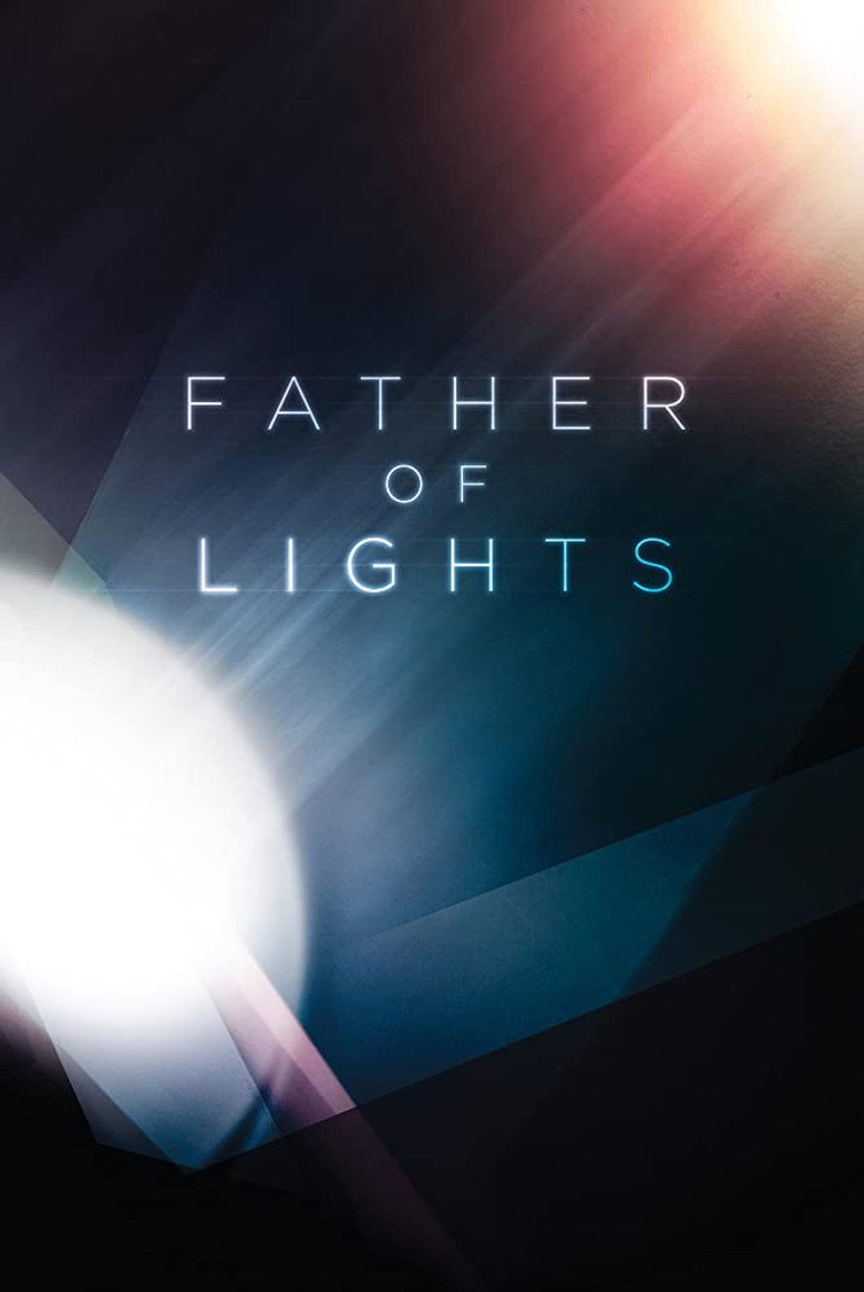 Father of Lights (2012) — affiche film et bande-annonce