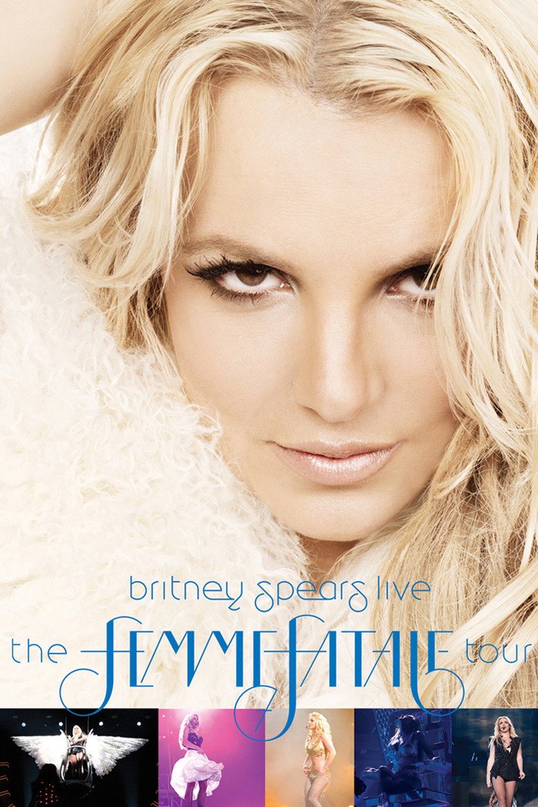 Britney Spears Live: The Femme Fatale Tour (2011) — affiche film et bande-annonce