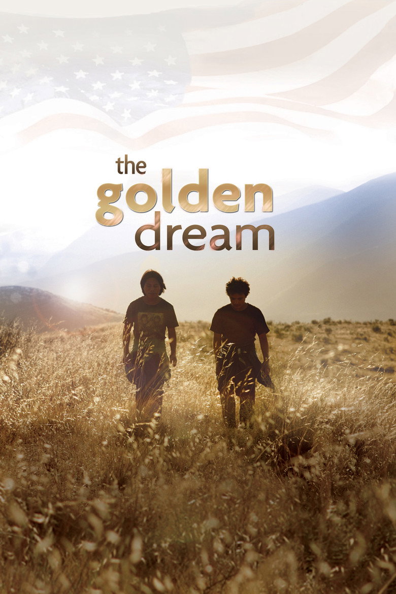 The Golden Dream (2013) — affiche film