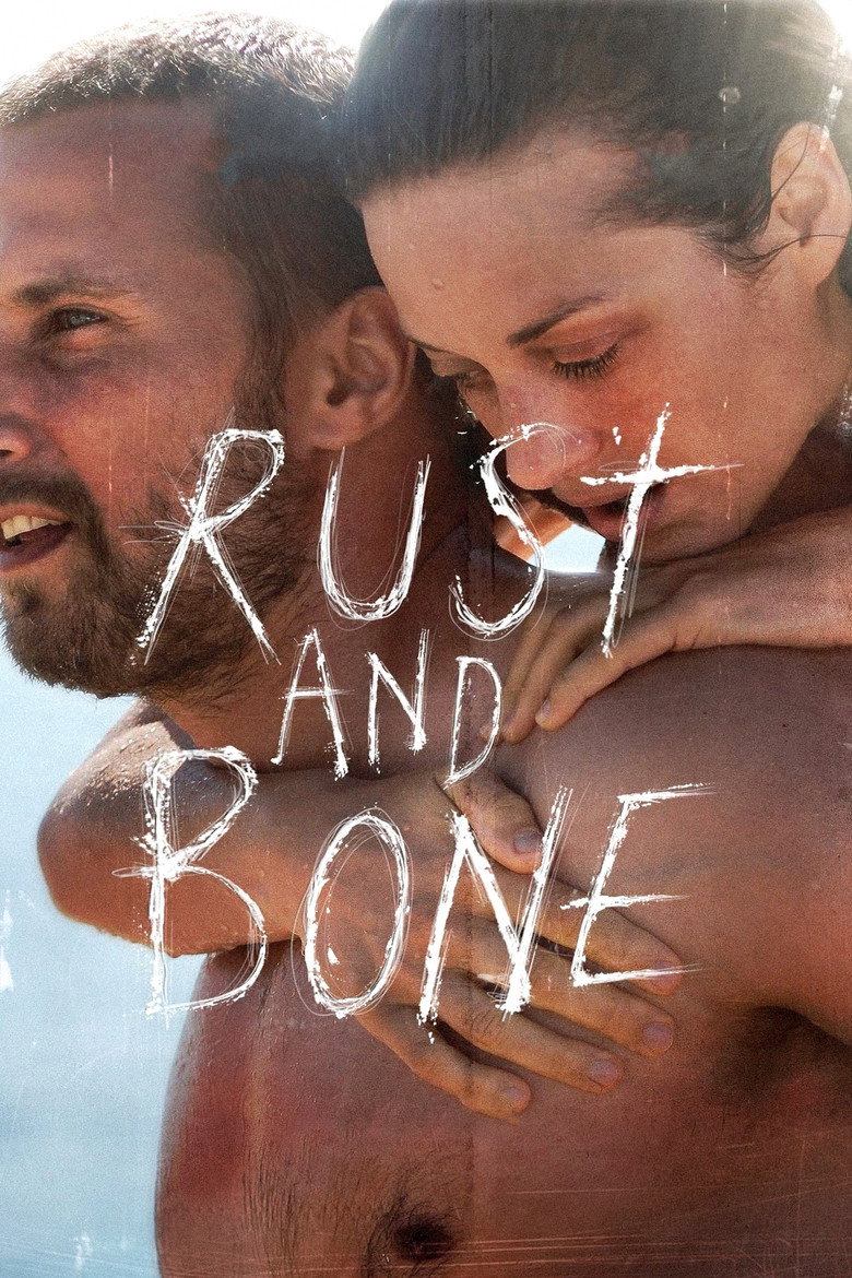 Rust and Bone (2012) — affiche film et bande-annonce