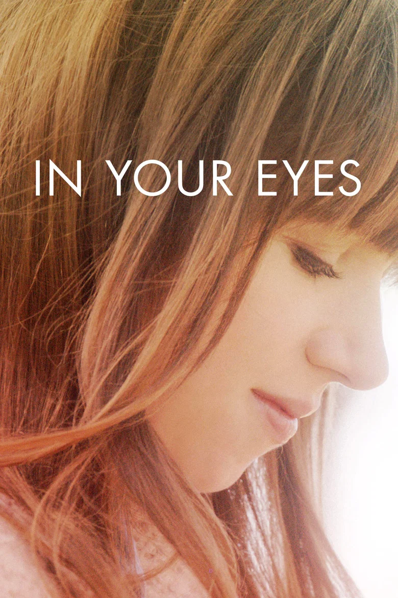 In Your Eyes (2014) — affiche film et bande-annonce