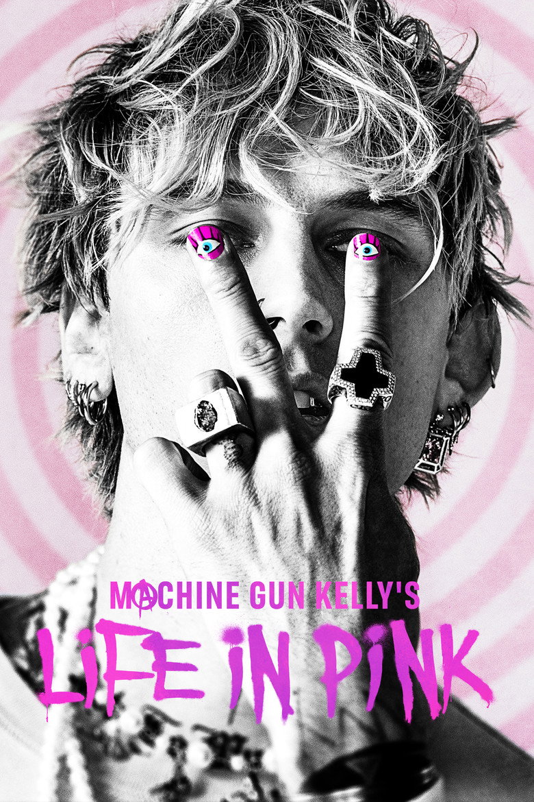 Machine Gun Kelly's Life in Pink (2022) — affiche film et bande-annonce