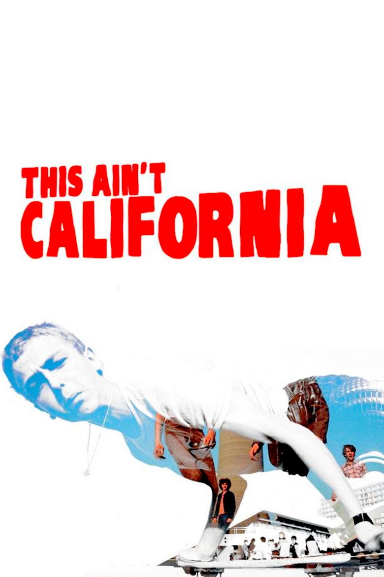 This Ain't California (2012) — affiche film et bande-annonce