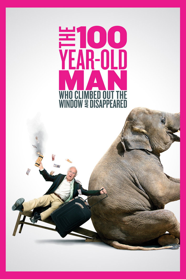 The 100 Year-Old Man Who Climbed Out the Window and Disappeared (2013) — affiche film et bande-annonce