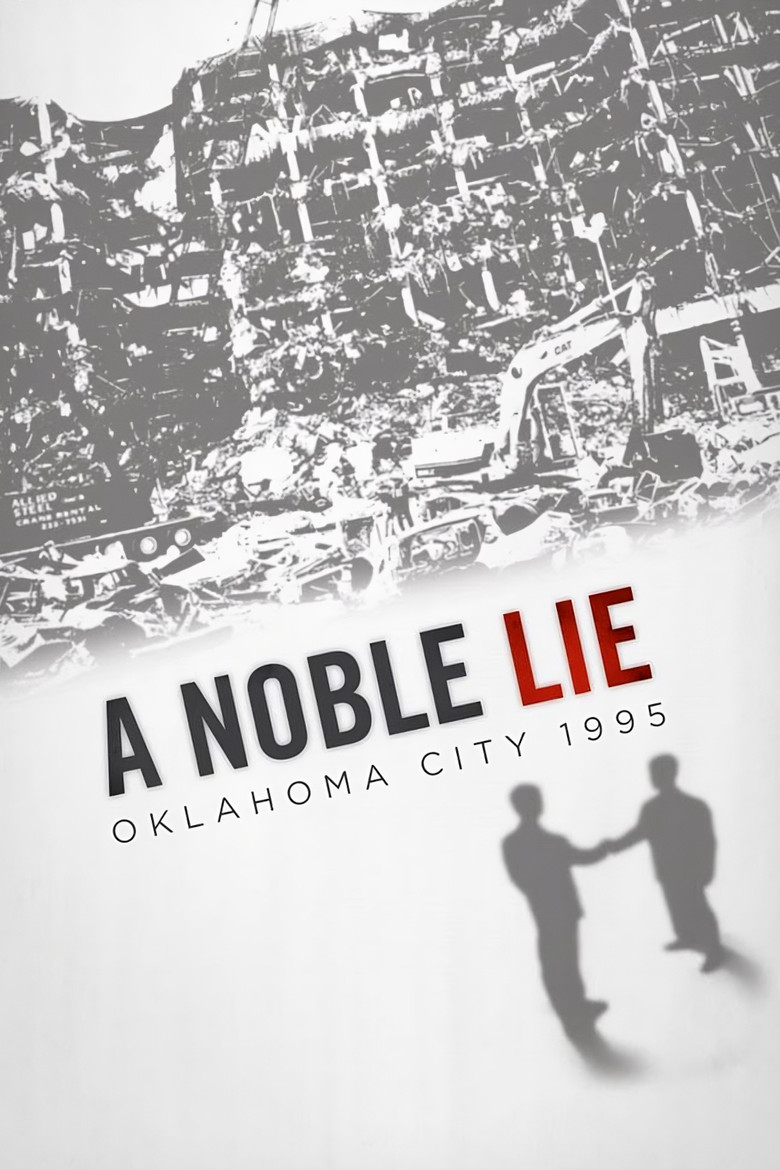 A Noble Lie: Oklahoma City 1995 (2011) — affiche film et bande-annonce