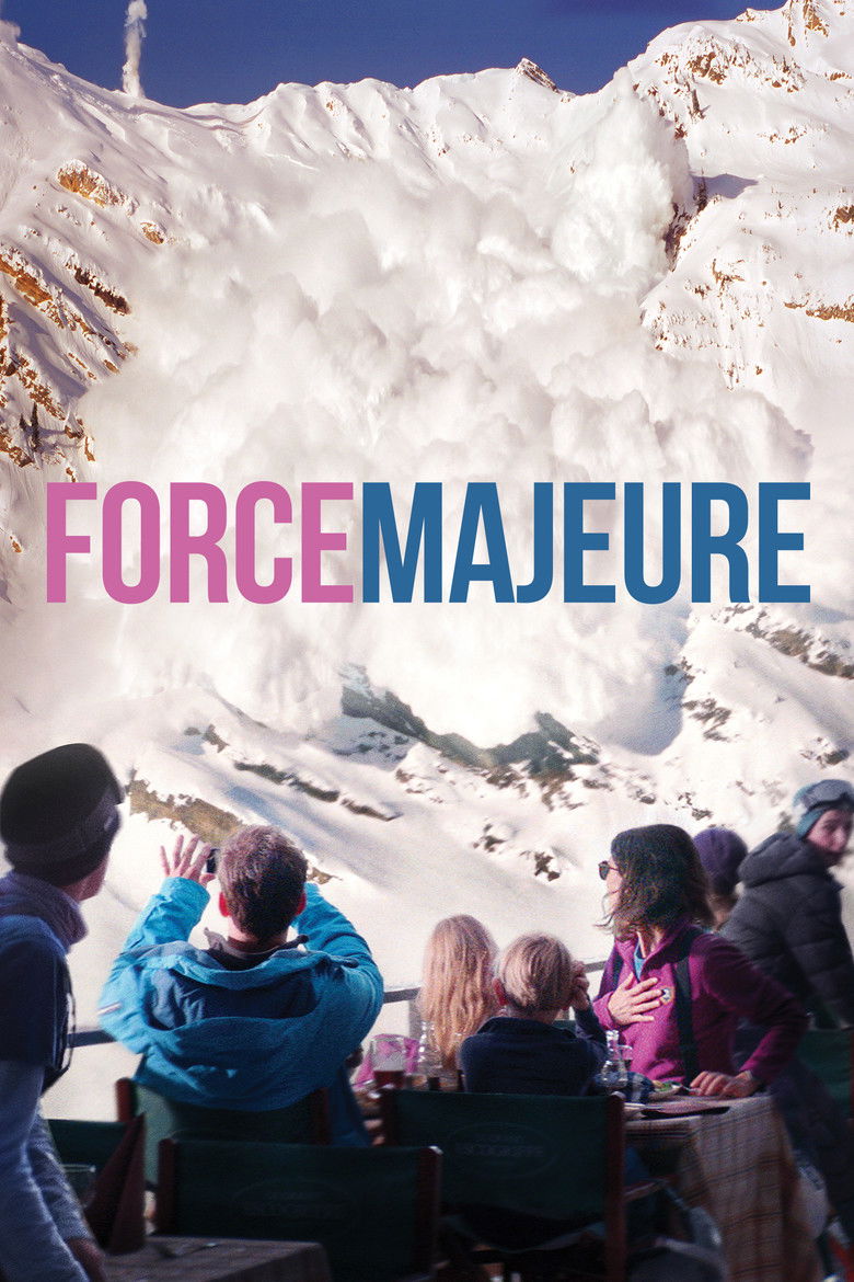 Force Majeure (2014) — affiche film et bande-annonce