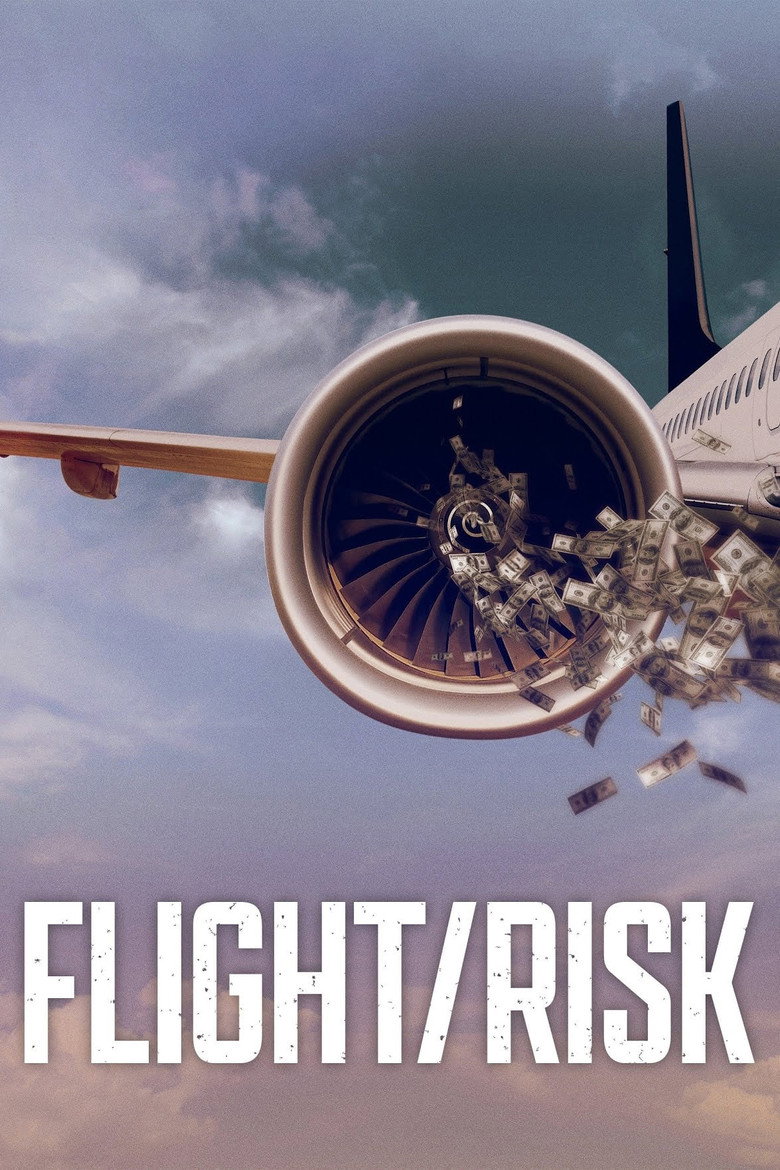 Flight/Risk (2022) — affiche film et bande-annonce