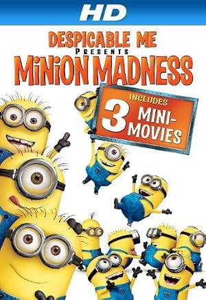 Despicable Me Presents: Minion Madness (2010) — affiche film et bande-annonce