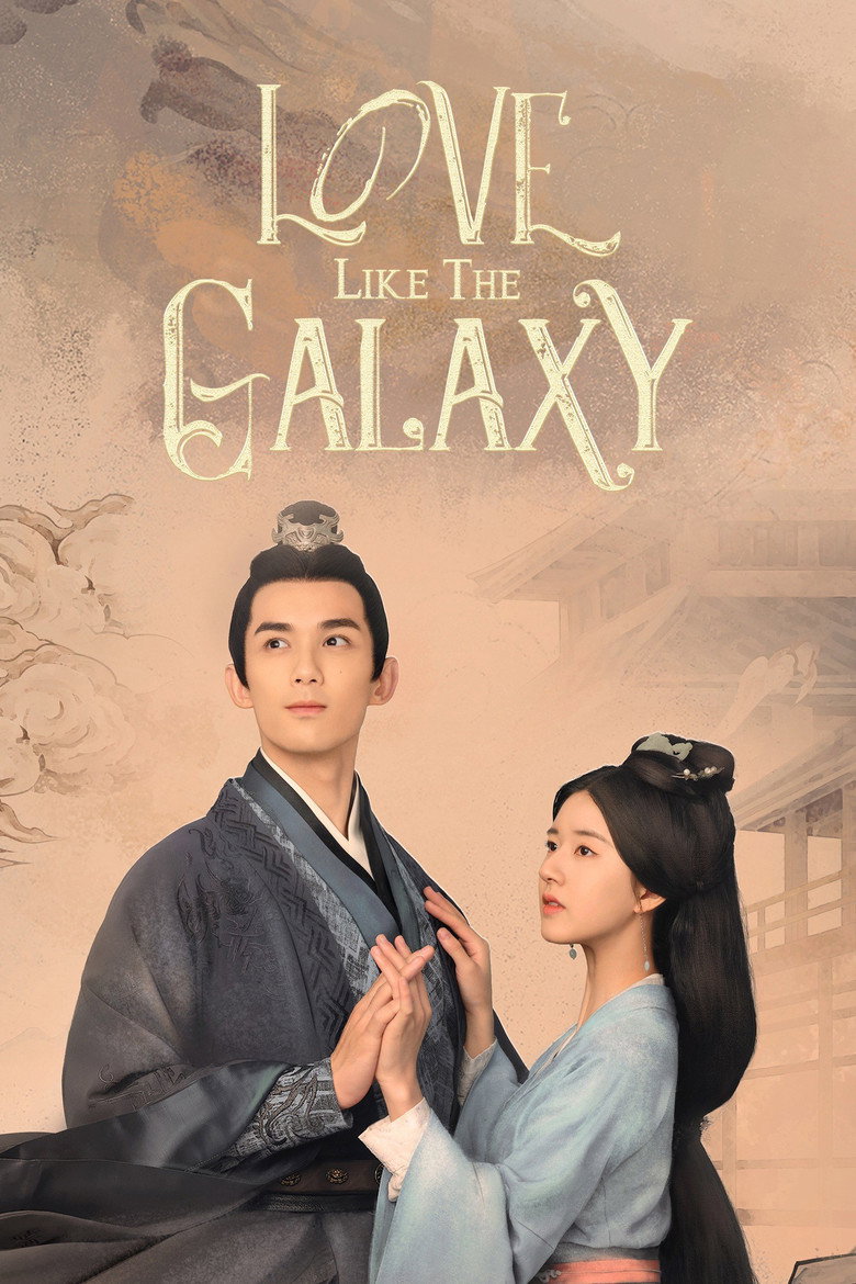 Love Like the Galaxy (2022) — affiche série et bande-annonce