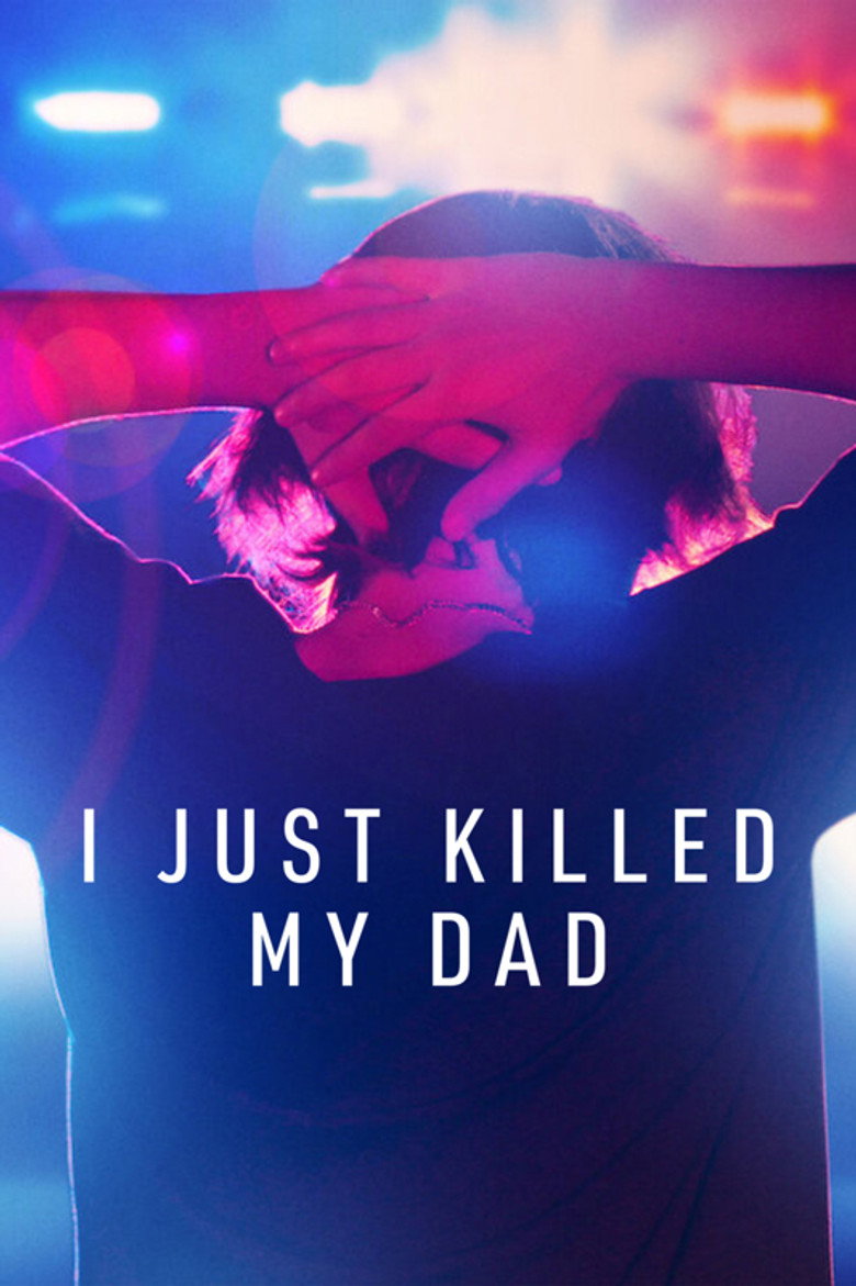 I Just Killed My Dad (2022) — affiche série et bande-annonce