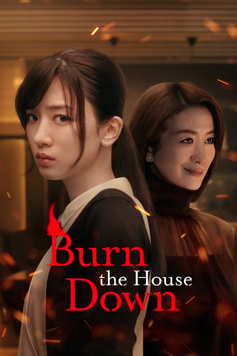Burn the House Down (2023) — affiche série et bande-annonce