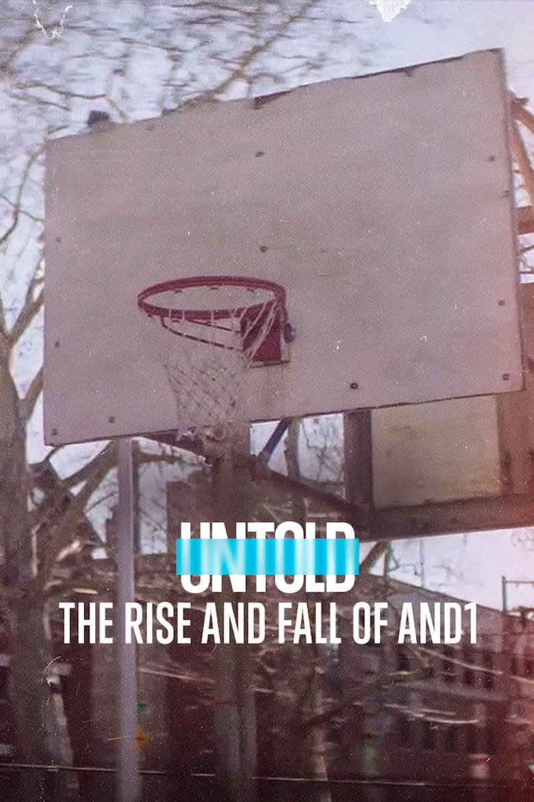 Untold: The Rise and Fall of AND1 (2022) — affiche film et bande-annonce