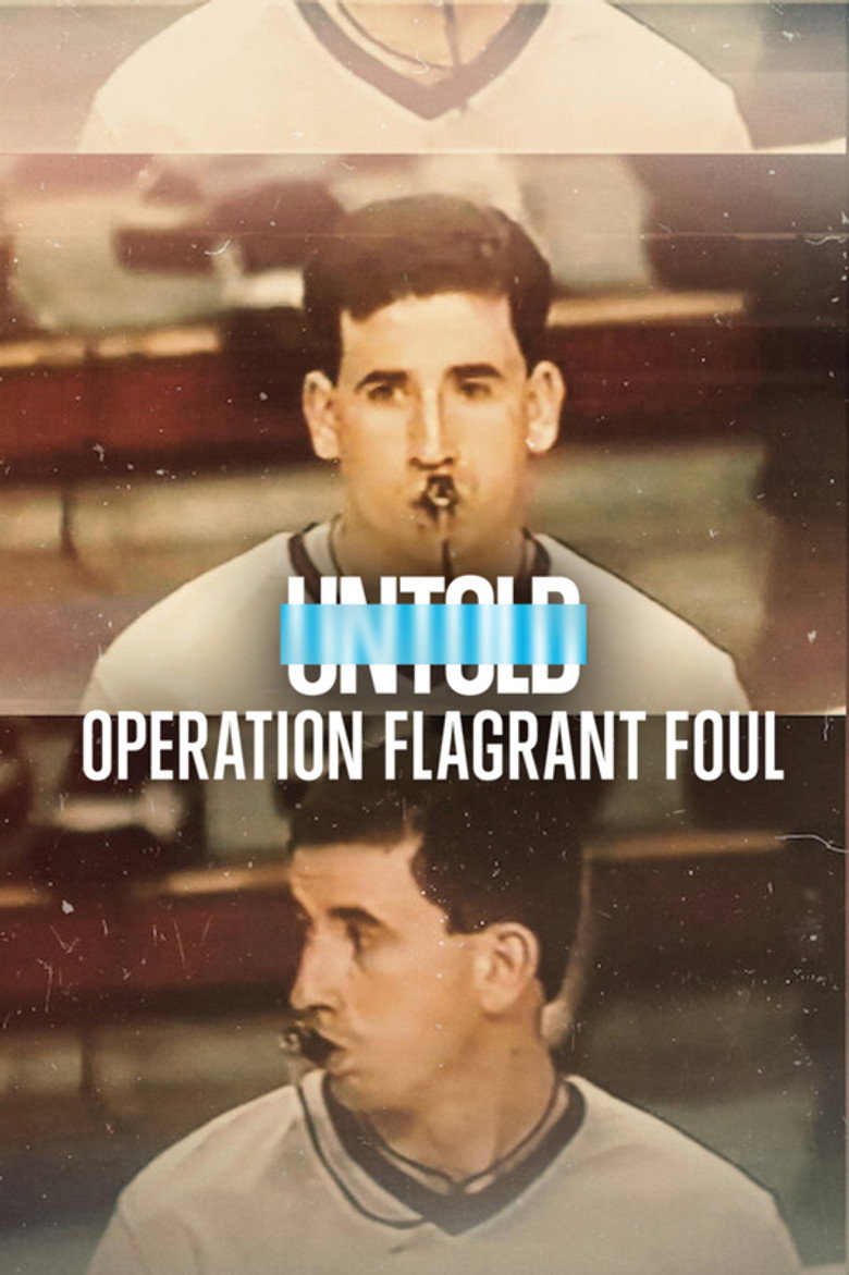 Untold: Operation Flagrant Foul (2022) — affiche film et bande-annonce