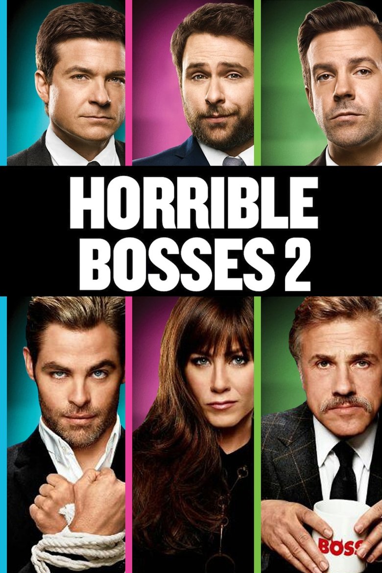 Horrible Bosses 2 (2014) — affiche film et bande-annonce