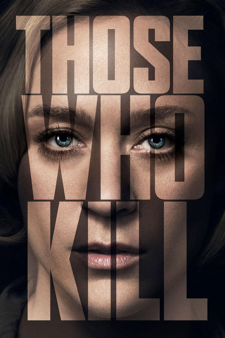 Those Who Kill (2014) — affiche série et bande-annonce