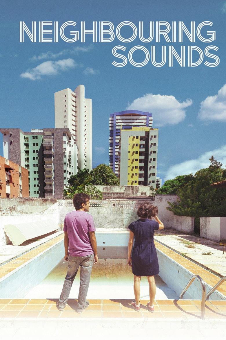 Neighboring Sounds (2012) — affiche film et bande-annonce