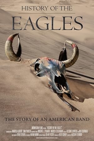 History of the Eagles (2013) — affiche série et bande-annonce
