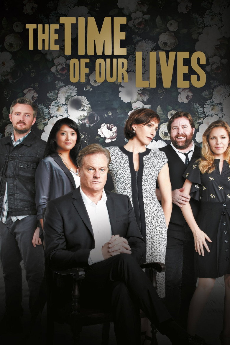 The Time of Our Lives (2013) — affiche série et bande-annonce