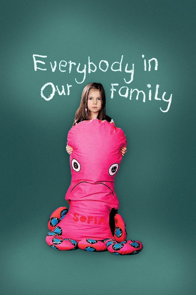 Everybody in Our Family (2012) — affiche film et bande-annonce