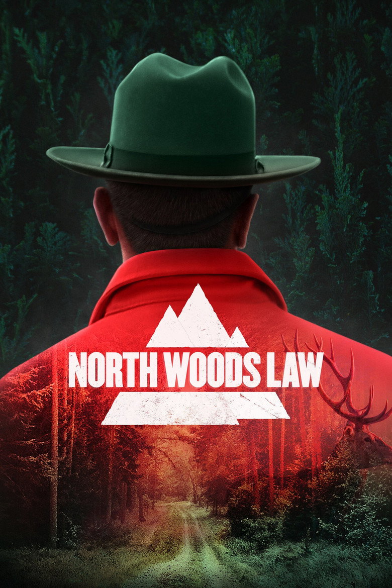 North Woods Law (2012) — affiche série et bande-annonce