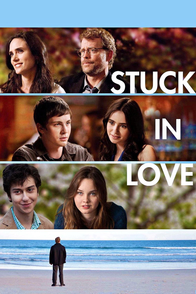 Stuck in Love. (2012) — affiche film et bande-annonce