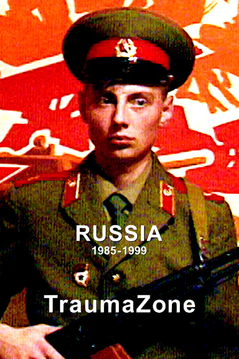 Russia 1985-1999: TraumaZone (2022) — affiche série et bande-annonce