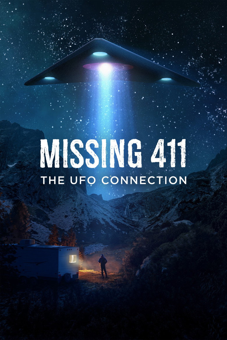 Missing 411: The U.F.O. Connection (2022) — affiche film