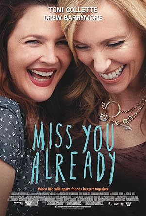 Miss You Already (2015) — affiche film et bande-annonce