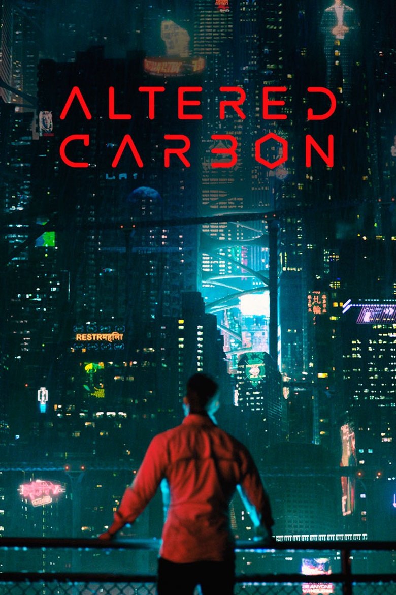 Altered Carbon (2018) — affiche série et bande-annonce