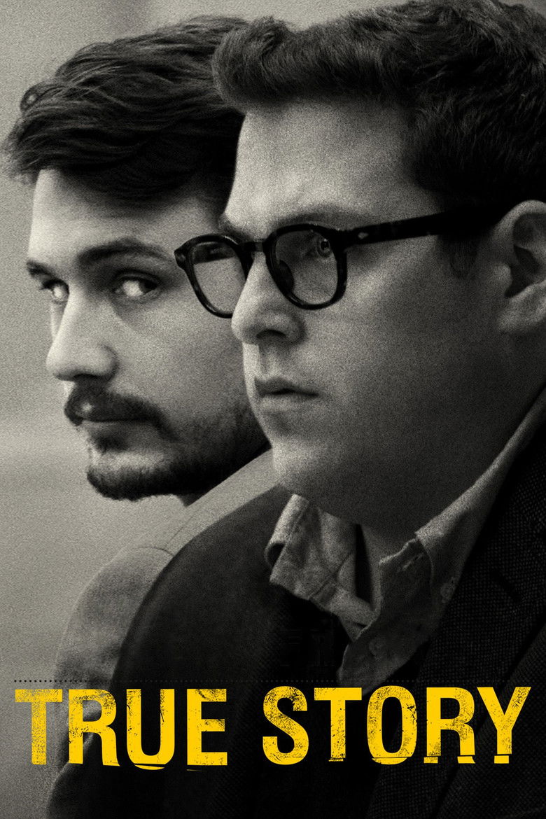 True Story (2015) — affiche film et bande-annonce