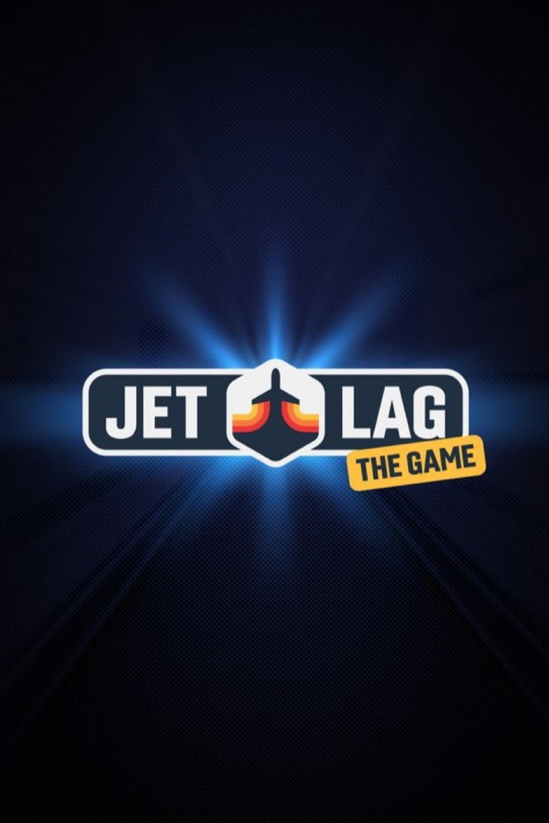 Jet Lag: The Game (2022) — affiche série et bande-annonce