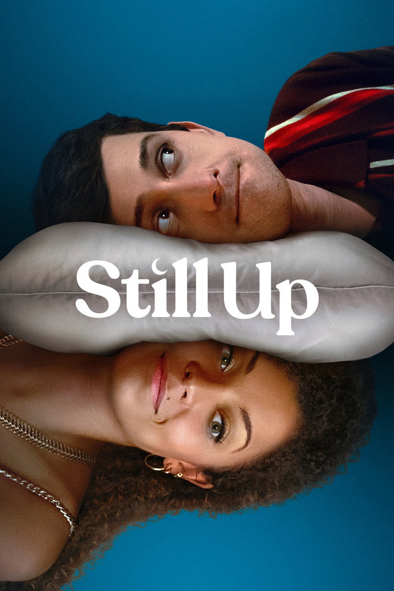 Still Up (2023) — affiche série et bande-annonce