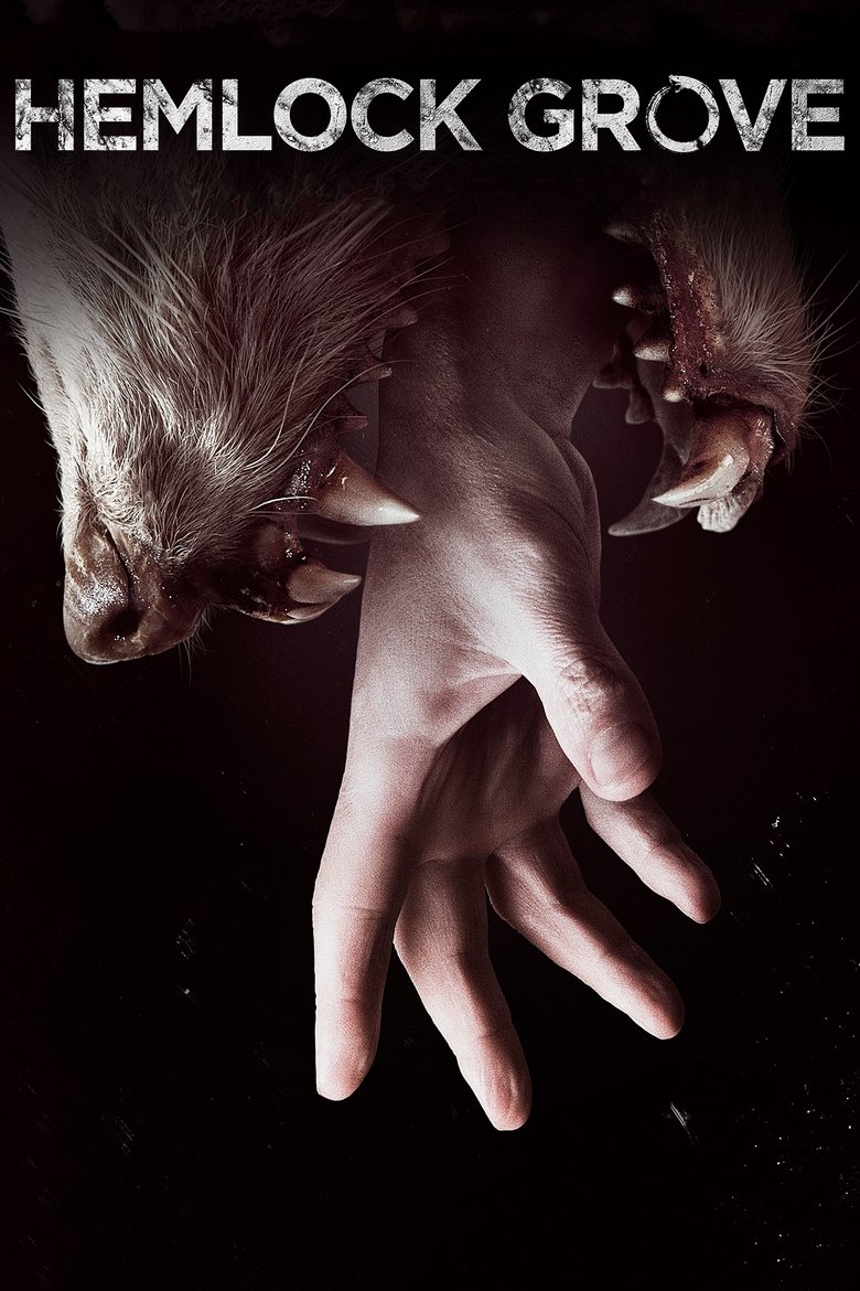 Hemlock Grove (2013) — affiche série et bande-annonce