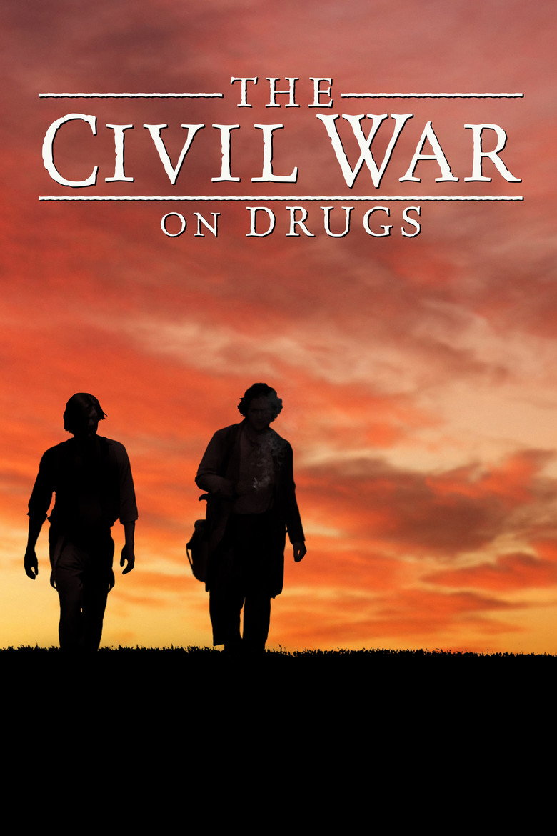 The Civil War on Drugs (2011) — affiche film et bande-annonce