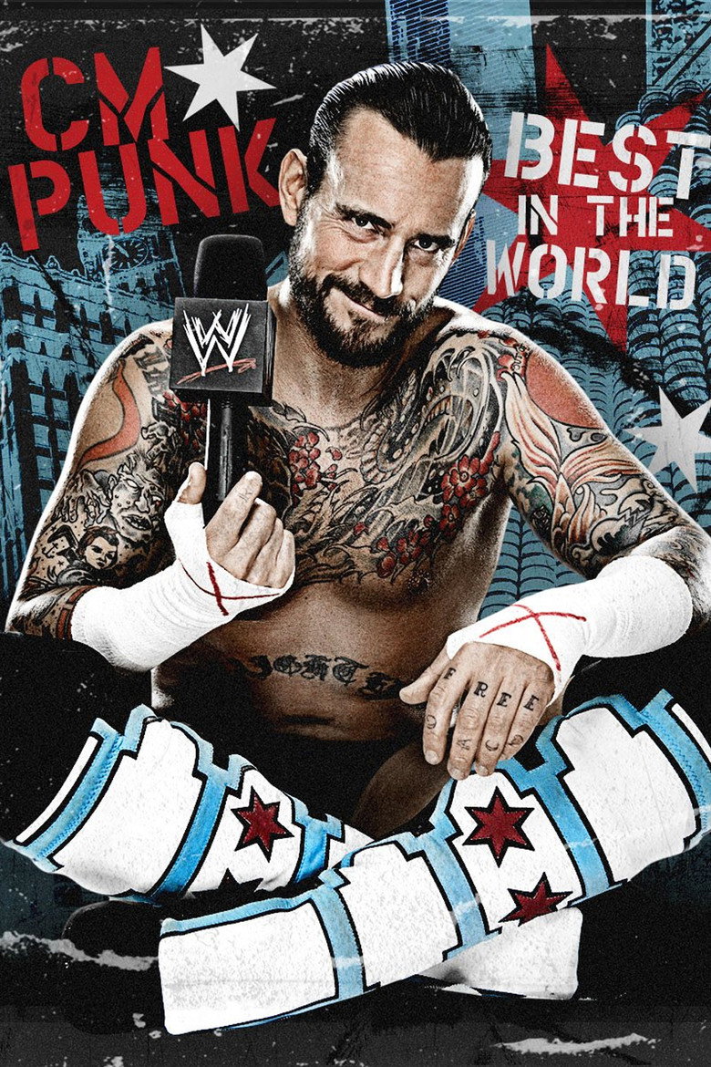 WWE: CM Punk - Best in the World (2012) — affiche film et bande-annonce