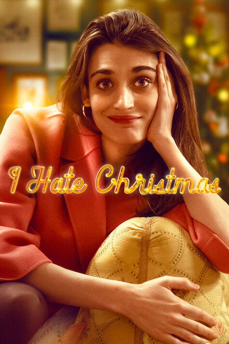 I Hate Christmas (2022) — affiche série et bande-annonce