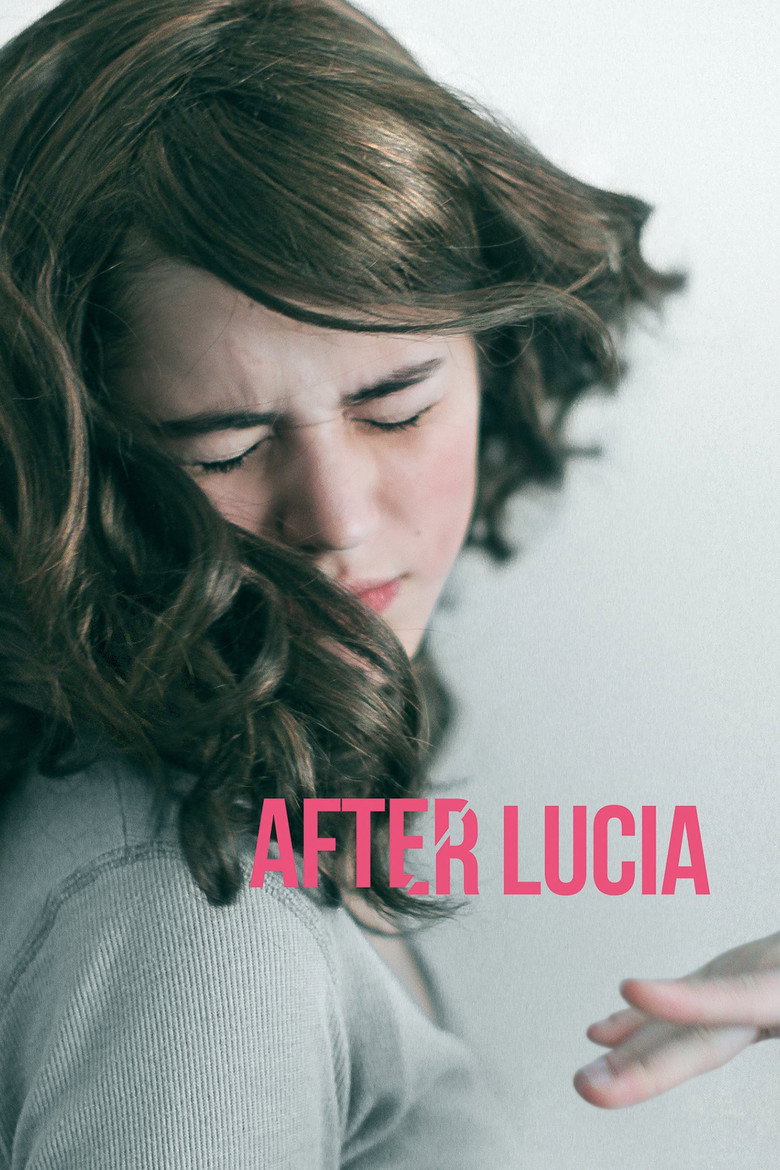 After Lucia (2012) — affiche film et bande-annonce