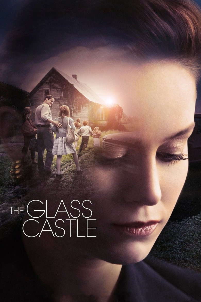 The Glass Castle (2017) — affiche film et bande-annonce