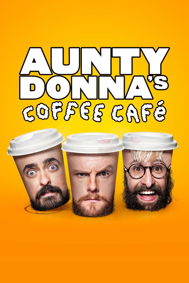 Aunty Donna's Coffee Café (2023) — affiche série et bande-annonce