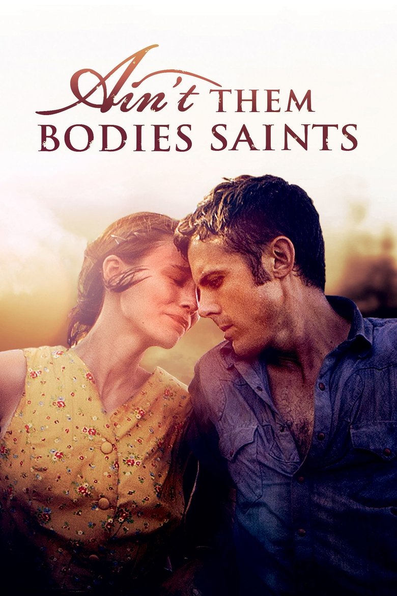 Ain't Them Bodies Saints (2013) — affiche film et bande-annonce