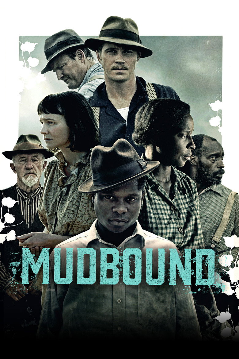 Mudbound (2017) — affiche film et bande-annonce