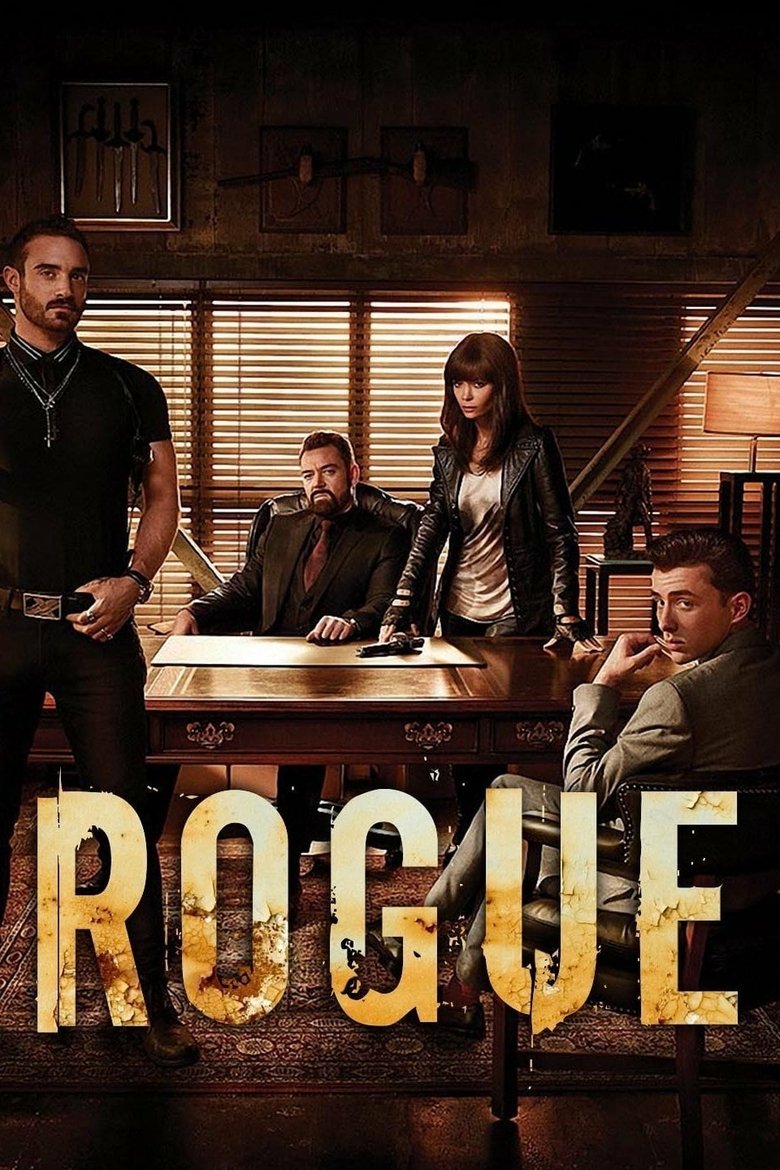 Rogue (2013) — affiche série et bande-annonce