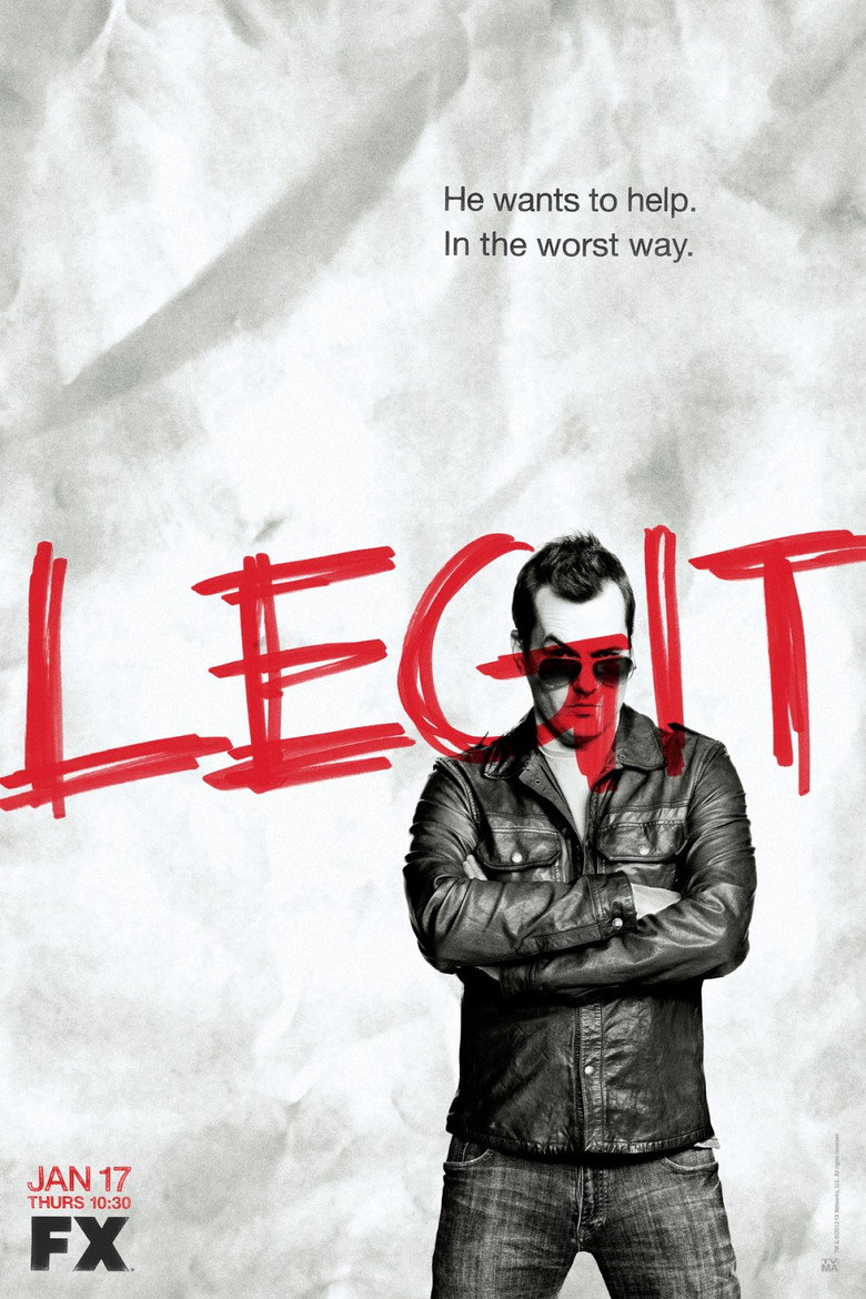 Legit (2013) — affiche série et bande-annonce