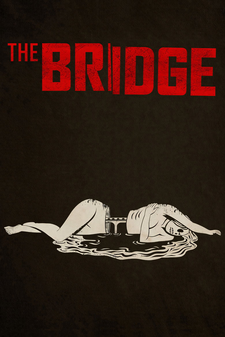The Bridge (2013) — affiche série et bande-annonce