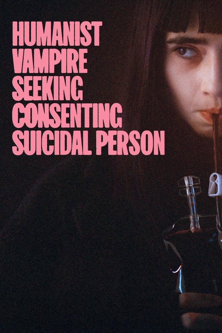 Humanist Vampire Seeking Consenting Suicidal Person (2023) — affiche film et bande-annonce