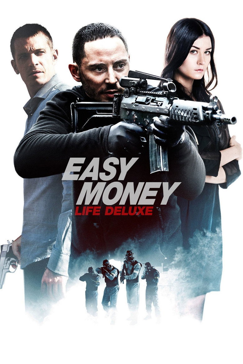 Easy Money III: Life Deluxe (2013) — affiche film et bande-annonce